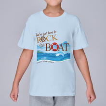 Load image into Gallery viewer, We&#39;re Just Here To Rock The Boat - Cruise 2022 YOUTH T-Shirt **EXCLUSIVE**
